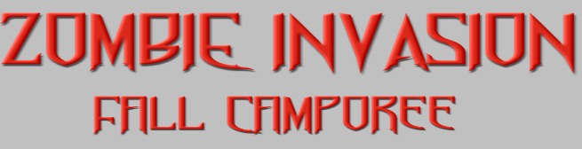 Zombie Invasion - Fall Camporee